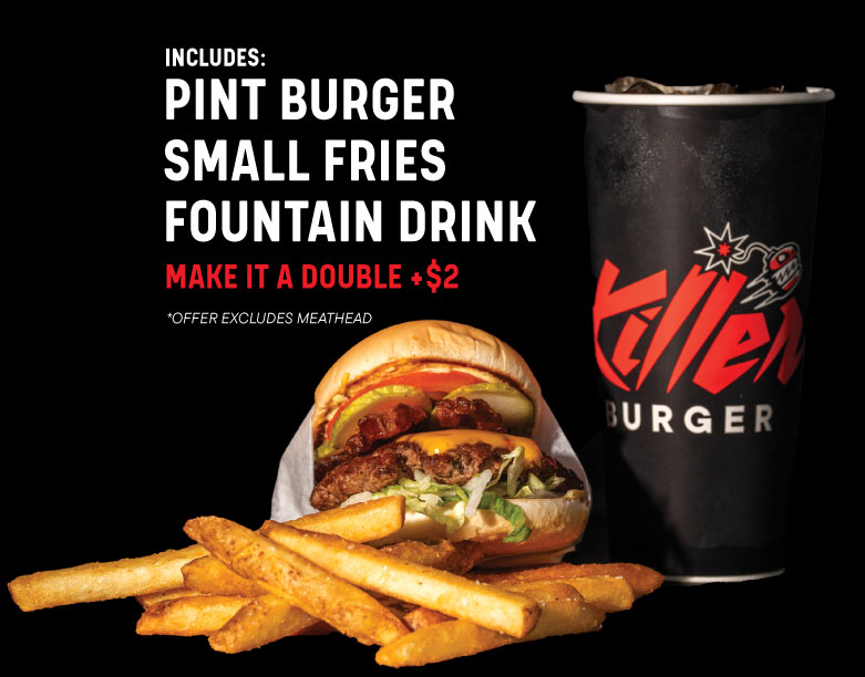 $10 Killer Burger Box Lunch - includes a pint burger, small fries, and a fountain drink